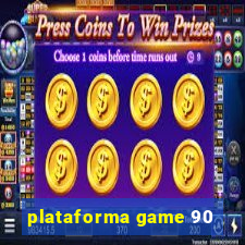 plataforma game 90